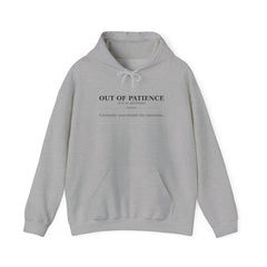 Out of Patience™ — Dictionary Series Hoodie